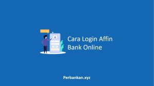 Cara Login Affin Bank Online