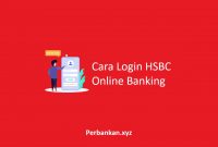 Cara Login HSBC Online