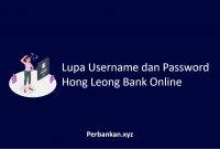 Lupa Username dan Password Hong Leong Bank Online