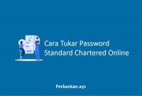 Cara Tukar Password Standard Chartered Online