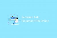 Semakan Baki Pinjaman PTPK Online