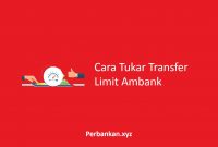 Cara Tukar Transfer Limit Ambank